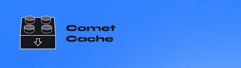 Performance Plugin Comet Cache